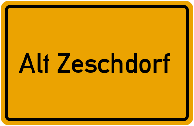 Ortsschild von Alt Zeschdorf in Sachsen-Anhalt