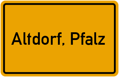 Ortsschild von Gemeinde Altdorf, Pfalz in Rheinland-Pfalz