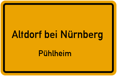 Ortsschild Altdorf bei Nürnberg Pühlheim
