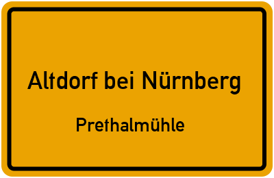 Straßenverzeichnis Altdorf bei Nürnberg Prethalmühle