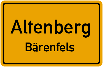 Ortsschild Altenberg Bärenfels