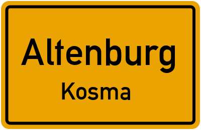 Ortsschild Altenburg Kosma