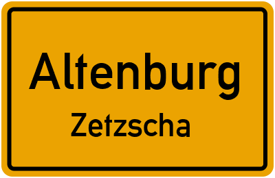 Ortsschild Altenburg Zetzscha