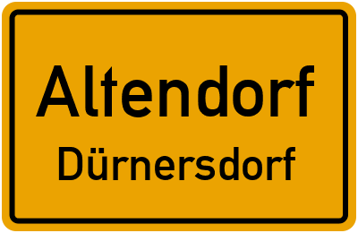 Ortsschild Altendorf Dürnersdorf