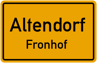 Ortsschild Altendorf Fronhof