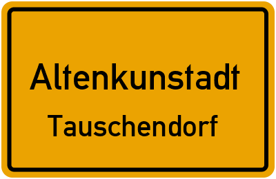 Ortsschild Altenkunstadt Tauschendorf