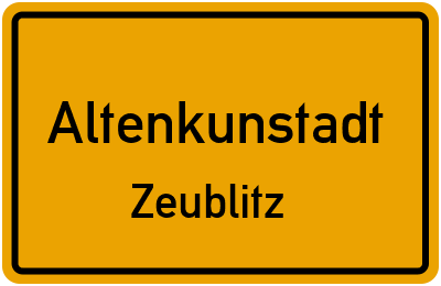 Ortsschild Altenkunstadt Zeublitz
