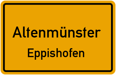 Ortsschild Altenmünster Eppishofen