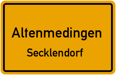 Ortsschild Altenmedingen Secklendorf
