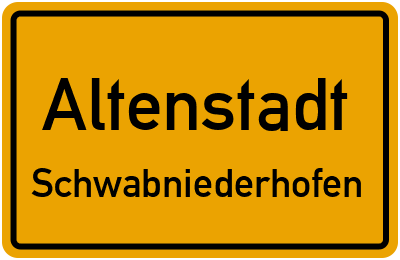 Ortsschild Altenstadt Schwabniederhofen