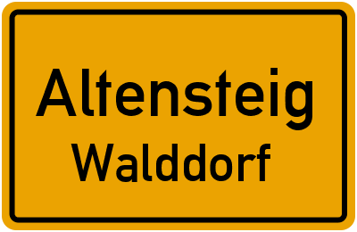 Ortsschild Altensteig Walddorf