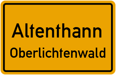Ortsschild Altenthann Oberlichtenwald