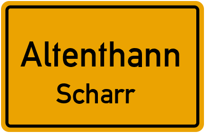 Ortsschild Altenthann Scharr