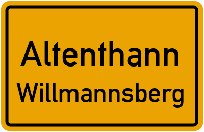 Straßenverzeichnis Altenthann Willmannsberg