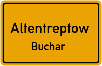 Ortsschild Altentreptow Buchar