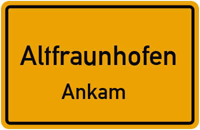 Straßenverzeichnis Altfraunhofen Ankam