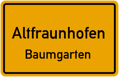 Straßenverzeichnis Altfraunhofen Baumgarten