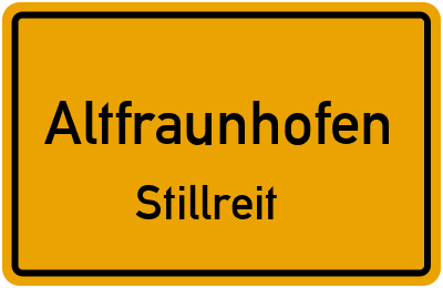 Straßenverzeichnis Altfraunhofen Stillreit