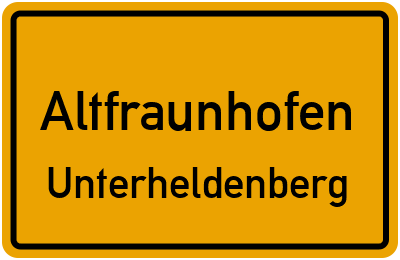 Straßenverzeichnis Altfraunhofen Unterheldenberg