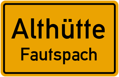 Straßenverzeichnis Althütte Fautspach