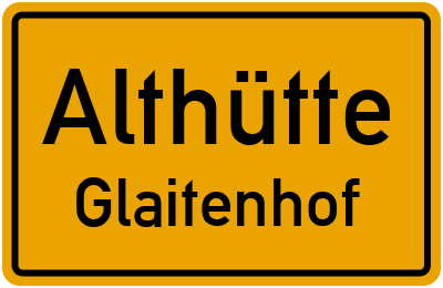 Ortsschild Althütte Glaitenhof