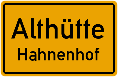 Ortsschild Althütte Hahnenhof