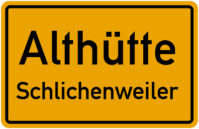 Ortsschild Althütte Schlichenweiler