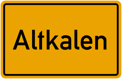 Ortsschild von Altkalen in Mecklenburg-Vorpommern