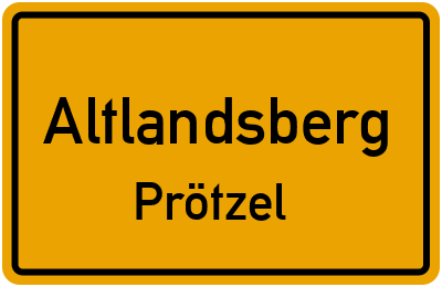 Straßenverzeichnis Altlandsberg Prötzel