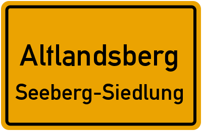Straßenverzeichnis Altlandsberg Seeberg-Siedlung