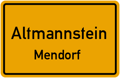 Ortsschild Altmannstein Mendorf