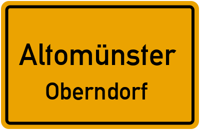 Ortsschild Altomünster Oberndorf
