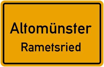 Ortsschild Altomünster Rametsried