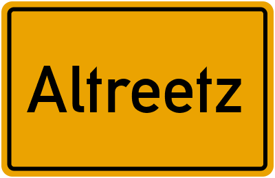 Ortsschild von Altreetz in Brandenburg