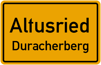 Ortsschild Altusried Duracherberg