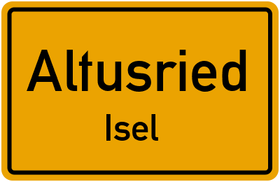 Ortsschild Altusried Isel