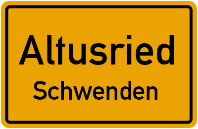 Ortsschild Altusried Schwenden