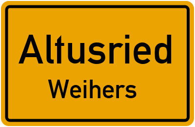 Ortsschild Altusried Weihers