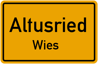 Ortsschild Altusried Wies