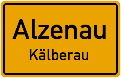 Ortsschild Alzenau Kälberau