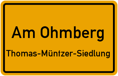 Straßenverzeichnis Am Ohmberg Thomas-Müntzer-Siedlung