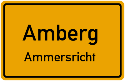 Ortsschild Amberg Ammersricht