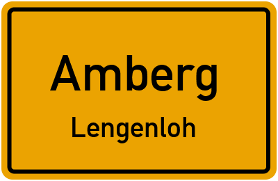 Ortsschild Amberg Lengenloh