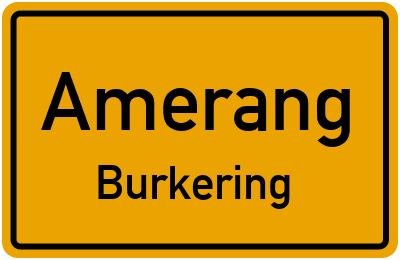 Ortsschild Amerang Burkering