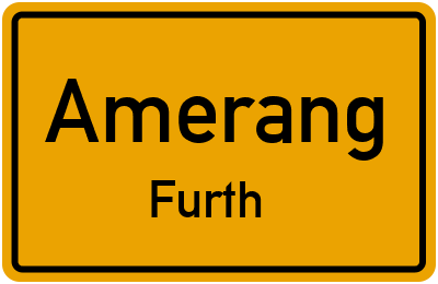 Ortsschild Amerang Furth