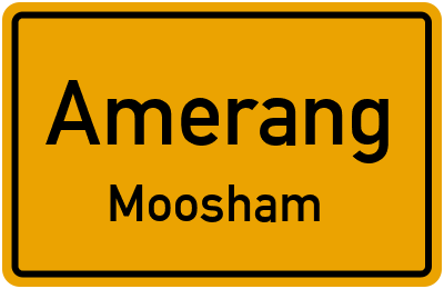 Ortsschild Amerang Moosham