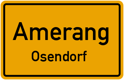 Ortsschild Amerang Osendorf
