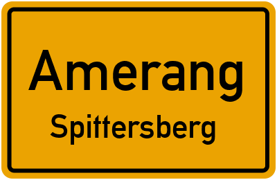 Ortsschild Amerang Spittersberg