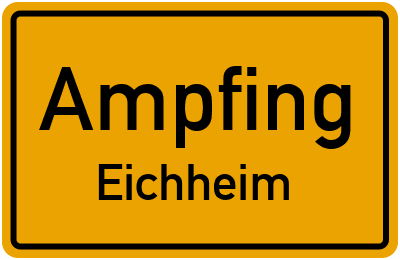 Straßenverzeichnis Ampfing Eichheim