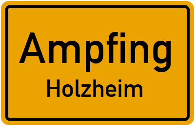 Straßenverzeichnis Ampfing Holzheim